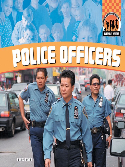 Title details for Police Officers by Nichol Bryan - Available